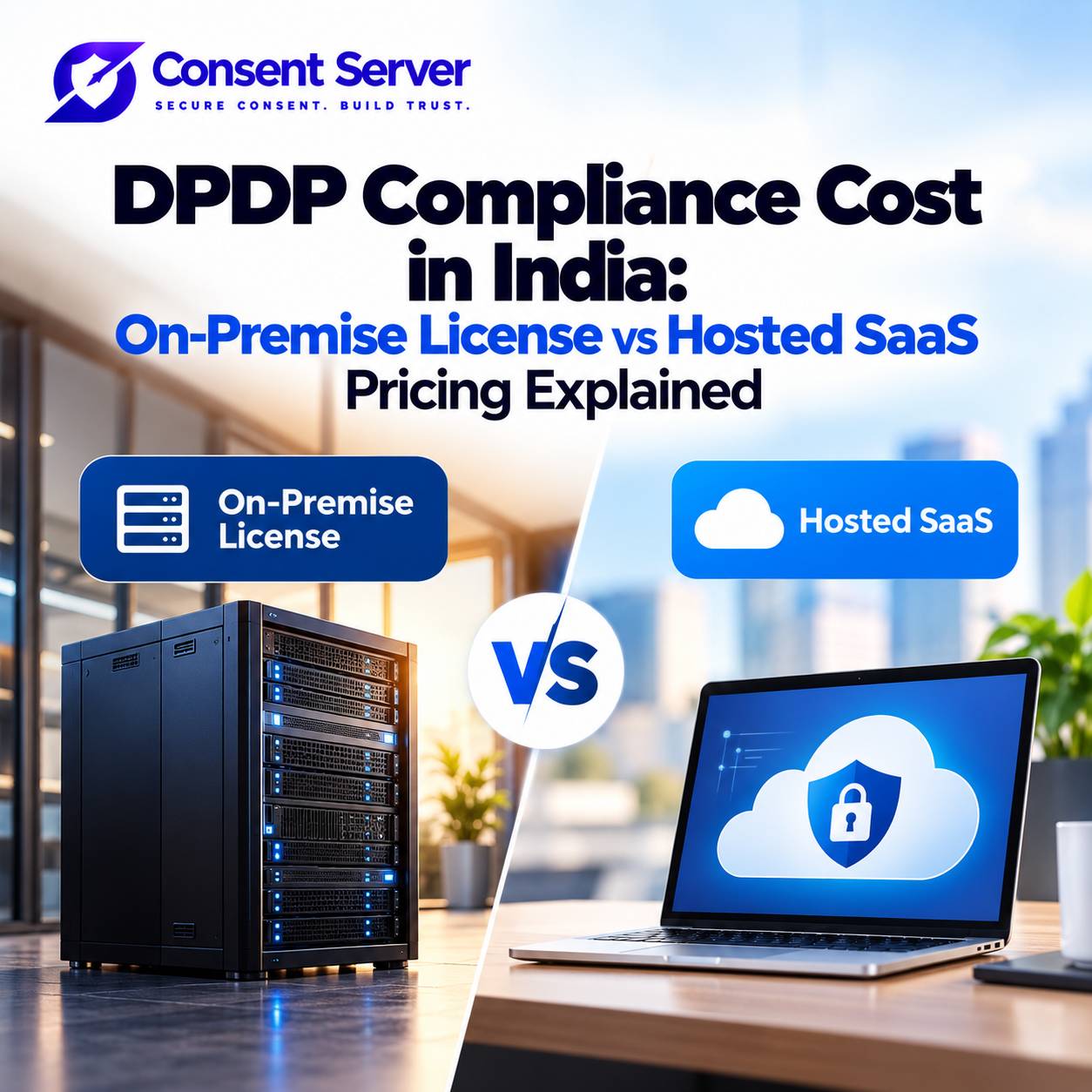 DPDP Compliance Cost in India: On-Premise vs SaaS Pricing